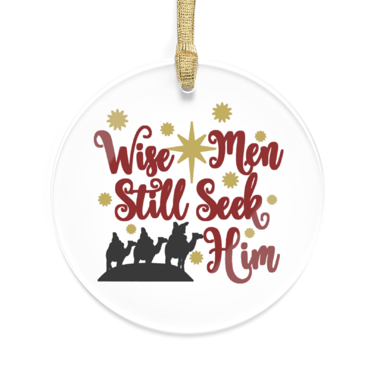 Wise Men Seek Him Acrylic Ornaments, Christmas Decor, Holiday Keepsakes, Religious Ornaments