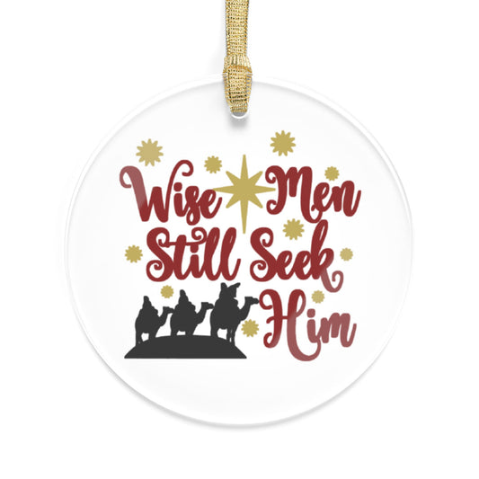Wise Men Seek Him Acrylic Ornaments, Christmas Decor, Holiday Keepsakes, Religious Ornaments