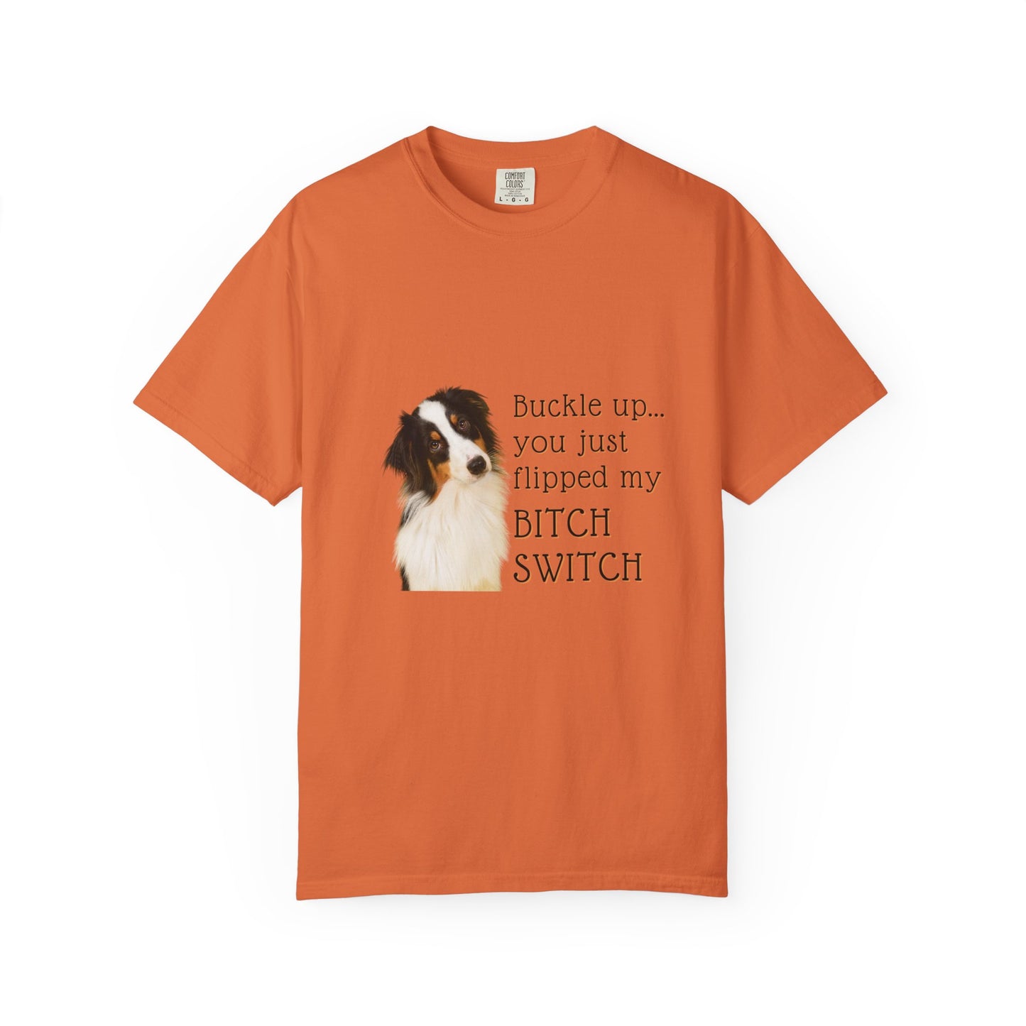 Humorous Dog Lover T-Shirt, Funny Pet Tee, Gift for Dog Owners, Canine Humor Shirt, Animal Lover Apparel