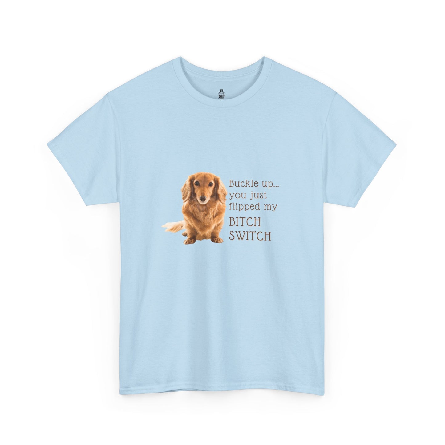 Funny Dog Quote Tee, Cotton Shirt, Pet Lover Gift, Casual Wear, Animal Humor T-Shirt